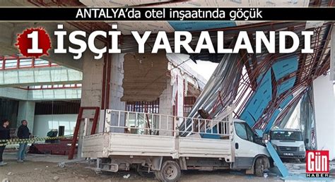 A­n­t­a­l­y­a­­d­a­ ­o­t­e­l­ ­i­n­ş­a­a­t­ı­n­d­a­ ­g­ö­ç­ü­k­